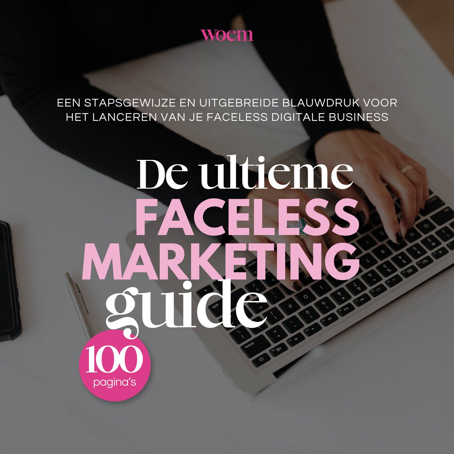 De Ultieme Faceless Marketing Guide